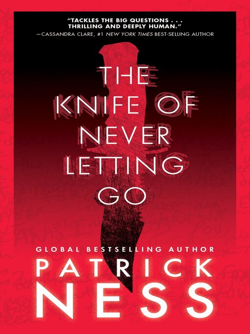 Title details for The Knife of Never Letting Go by Patrick Ness - Available